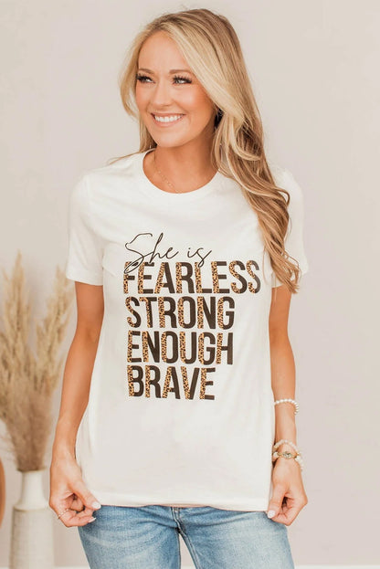 White She is FEARLESS STRONG ENOUGH BRAVE Graphic Tee - LA Grand