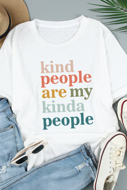 White Kind People Are My Kinda People Crew Neck T Shirt - LA Grand